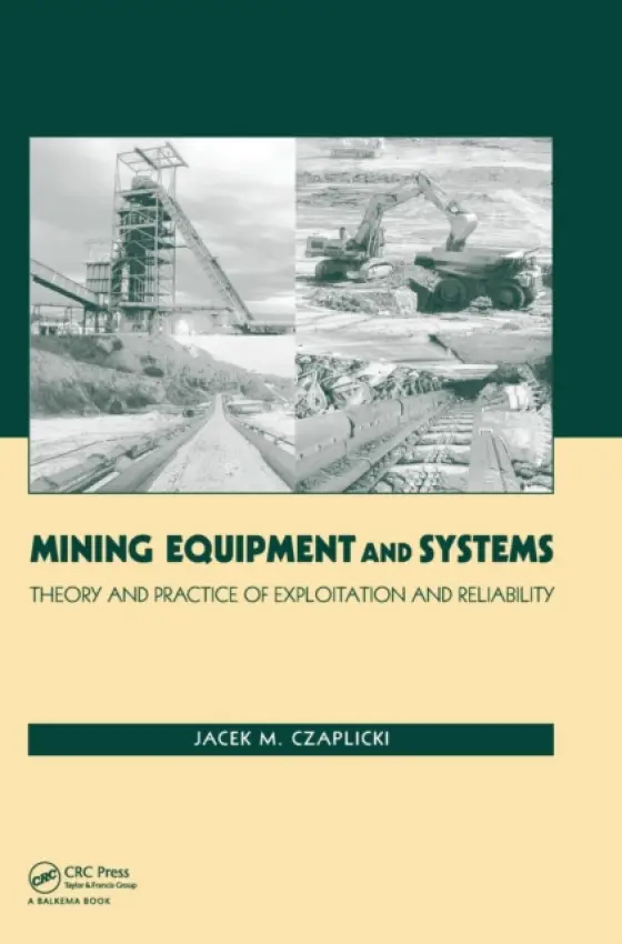 Mining Equipment and Systems - Czaplicki, Jacek M.