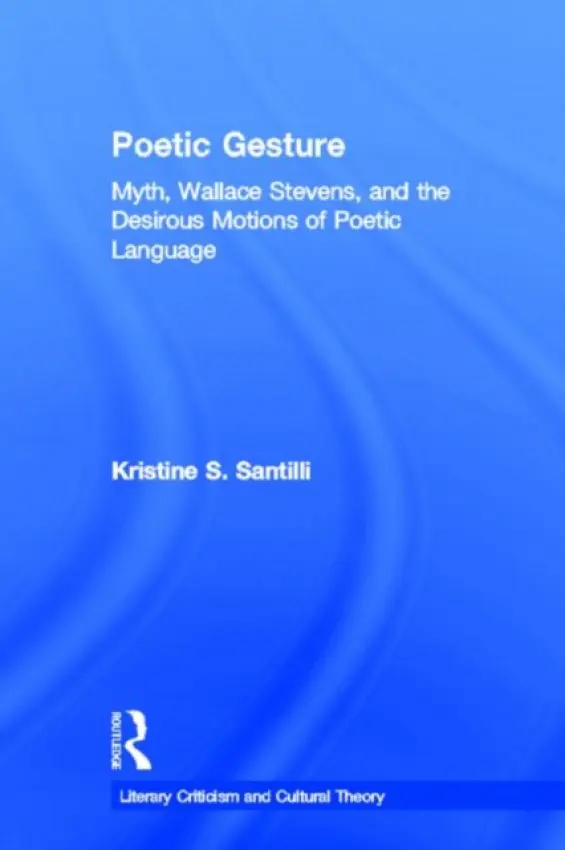 Poetic Gesture - Santilli, Kristine S.
