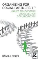 Organizing for Social Partnership - Siegel, David J. (East Carolina University, USA)