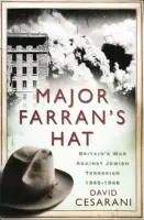 Major Farran's Hat - Cesarani, Dr David