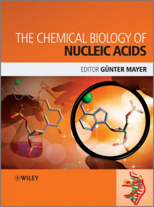 Chemical Biology of Nucleic Acids - Mayer, Gunter (Strathclyde University)