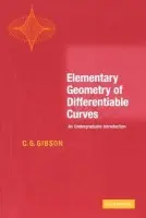 Elementary Geometry of Differentiable Curves - Gibson, C. G. (University of Liverpool)