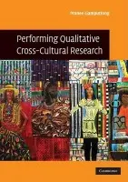 Performing Qualitative Cross-Cultural Research - Liamputtong, Pranee (La Trobe University, Victoria)