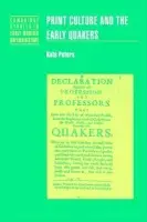 Print Culture and the Early Quakers - Peters, Kate (University College London)