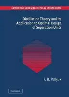 Distillation Theory and its Application to Optimal Design of Separation Units - Petlyuk, F. B. (ECT Service, Moscow)