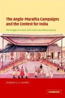 Anglo-Maratha Campaigns and the Contest for India - Cooper, Randolf G. S. (University of Cambridge)
