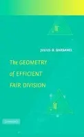 Geometry of Efficient Fair Division - Barbanel, Julius B. (Union College, New York)