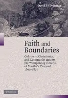 Faith and Boundaries - Silverman, David J. (George Washington University, Washington DC)