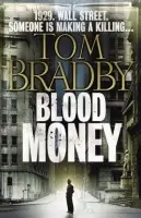 Blood Money - Bradby, Tom
