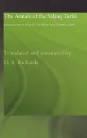 Annals of the Saljuq Turks - Richards, D.S.
