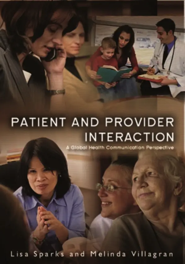 Patient Provider Interaction - Sparks, Lisa (Chapman University) a Villagran, Melinda (George Mason University)