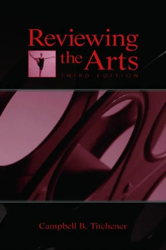 Reviewing the Arts - Titchener, Campbell B.