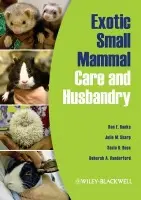 Exotic Small Mammal Care and Husbandry - Banks, Ron E. (Office of Animal Welfare, Duke University) a Sharp, Julie M. (Office of Animal Welfare, Duke University) a Doss, Sonia D. (Office of Animal Welfare, Duke University) a Vanderford, Deborah A. (Office of Animal Welfare, Duke University)