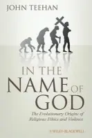 In the Name of God - Teehan, John (Hofstra University, USA)