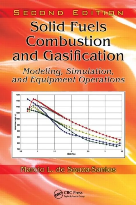 Solid Fuels Combustion and Gasification - de Souza-Santos, Marcio L. (State University at Campinas, Brazil)