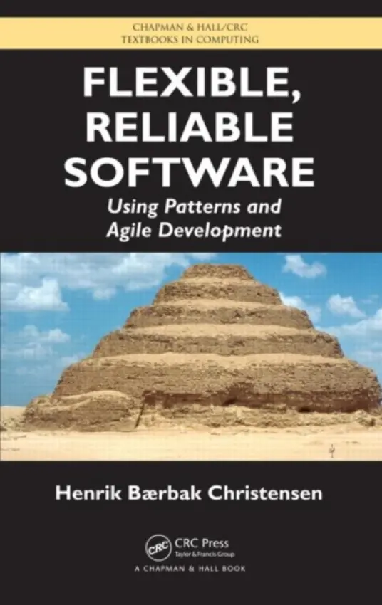 Flexible, Reliable Software - Christensen, Henrik B.