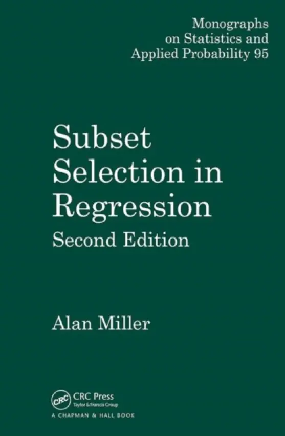 Subset Selection in Regression - Miller, Alan