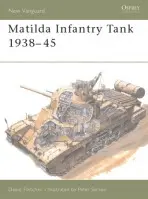 Matilda Infantry Tank 1938-45 - Fletcher, David