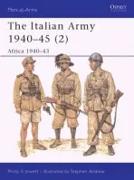 Italian Army 1940-45 (2) - Jowett, Philip (Author)