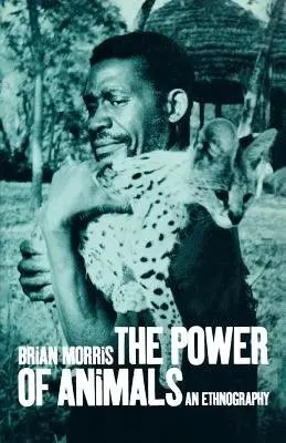 Power of Animals - Morris, Brian