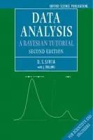 Data Analysis - Sivia, Devinderjit (Rutherford Appleton Laboratory and St Catherine's College, Oxford) a Skilling, John (Maximum Entropy Data Consultants)