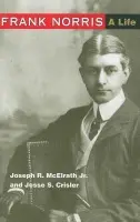 Frank Norris - McElrath Jr., Joseph R. a Crisler, Jesse