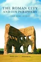 Roman City and its Periphery - Goodman, Penelope (University of Leeds, UK)