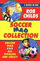 Soccer Mad Collection - Childs, Rob