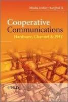 Cooperative Communications - Dohler, Mischa (CTTC, Spain) a Li, Yonghui (The University of Sydney)