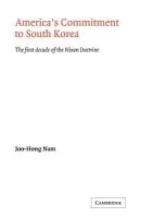 America's Commitment to South Korea - Nam, Joo-Hong