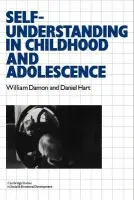 Self-Understanding in Childhood and Adolescence - Damon, William a Hart, Daniel