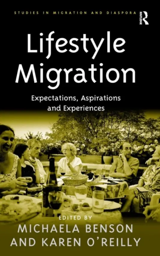 Lifestyle Migration - Benson, Michaela
