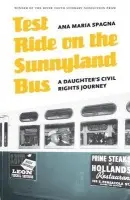 Test Ride on the Sunnyland Bus - Spagna, Ana Maria