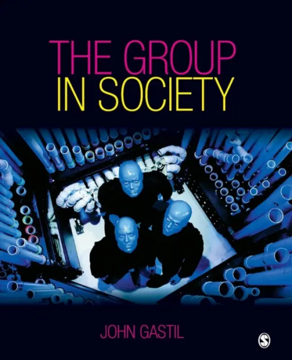 Group in Society - Gastil, John W.