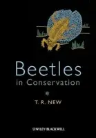 Beetles in Conservation - New, T. R.
