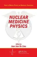 Nuclear Medicine Physics