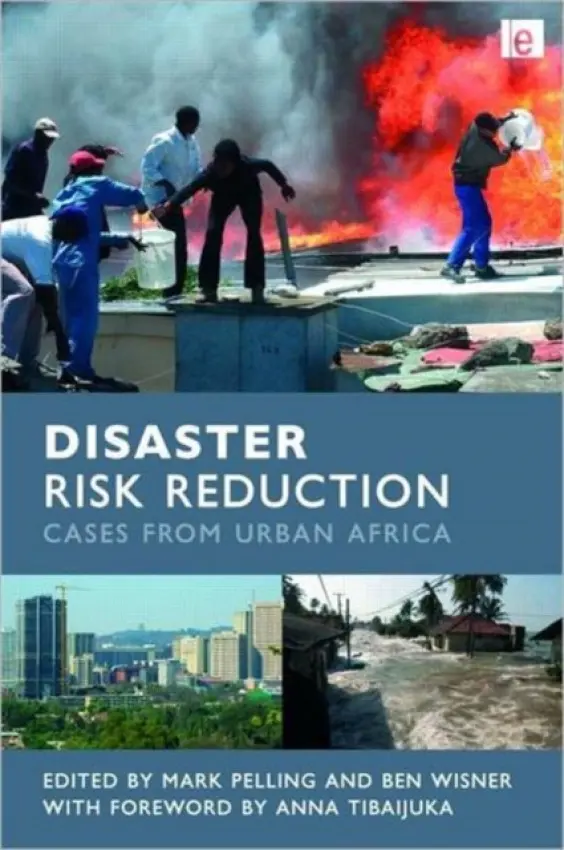 Disaster Risk Reduction - Pelling, Mark a Wisner, Ben