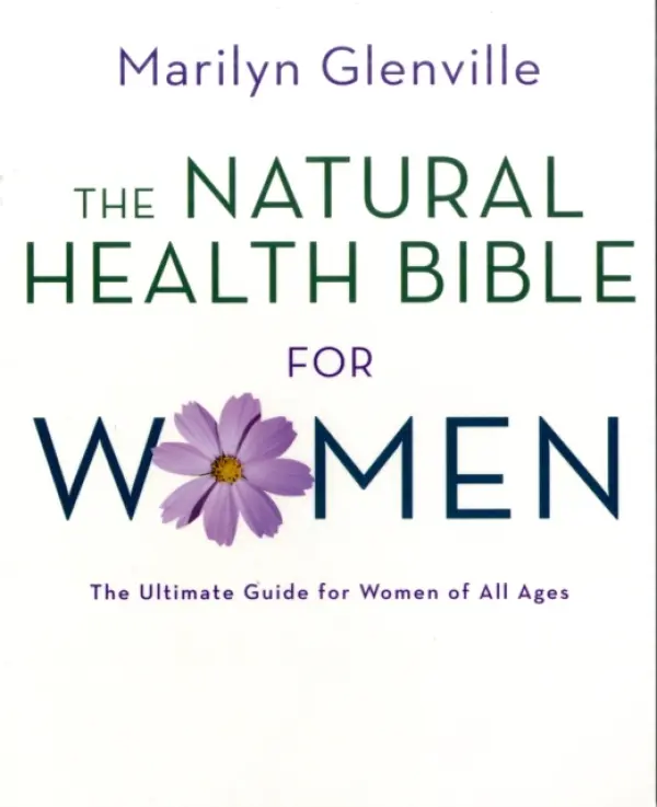 Natural Health Bible for Women - Glenville, Marilyn