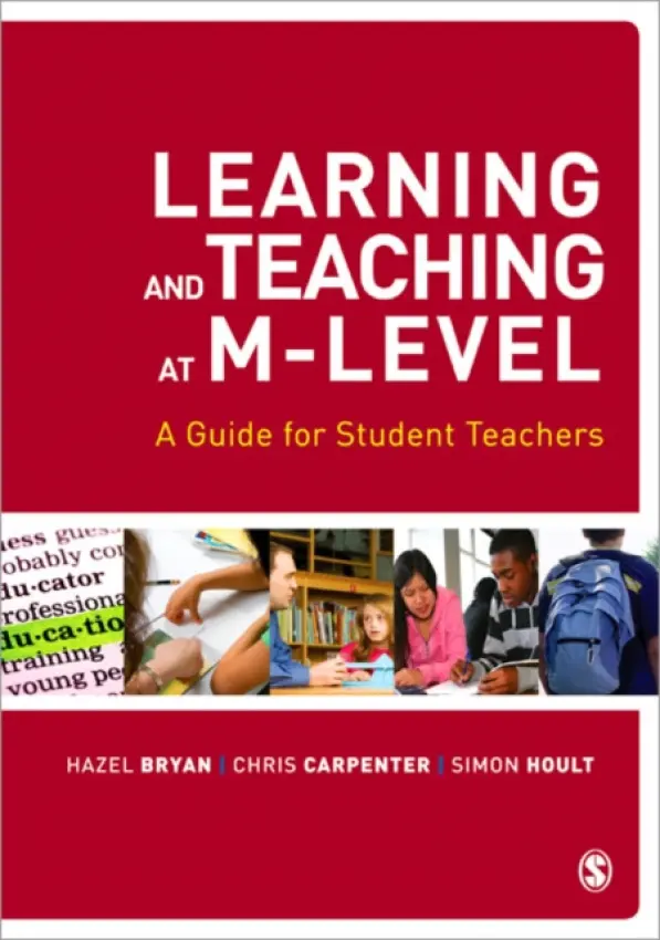 Learning and Teaching at M-Level - Bryan, Hazel a Carpenter, Chris a Hoult, Simon