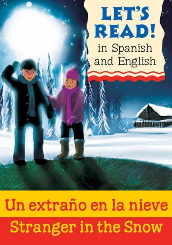 Stranger in the Snow/Un extrano en la nieve - Benton, Lynne
