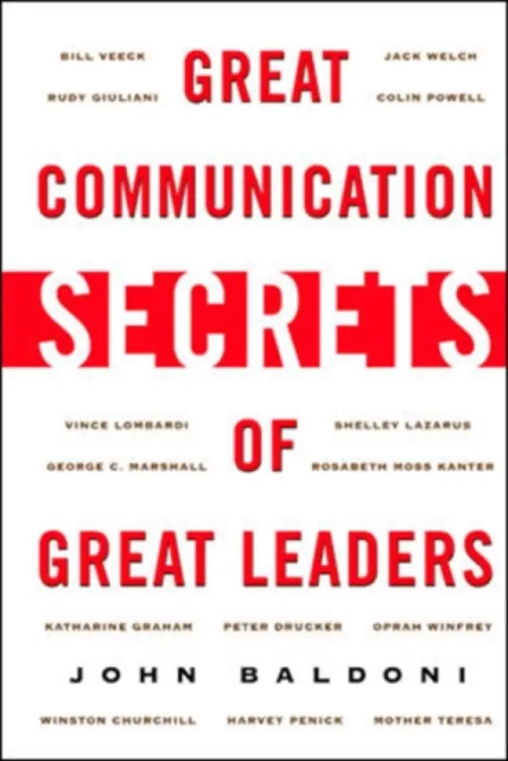 Great Communication Secrets of Great Leaders - Baldoni, John