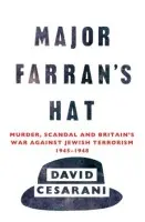 Major Farran's Hat - Cesarani, Dr David