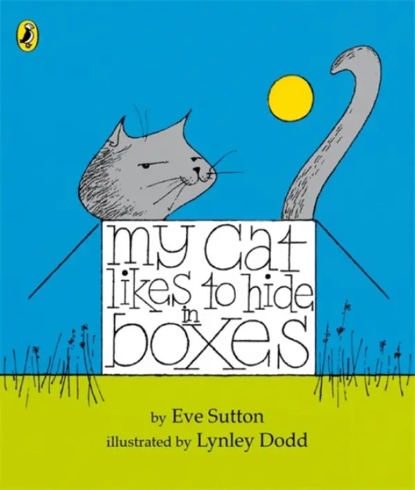 My Cat Likes to hide in Boxes - Eve Sutton
