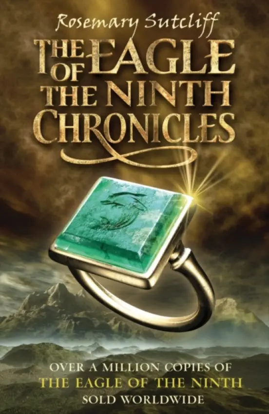 Eagle of the Ninth Chronicles - Sutcliff, Rosemary