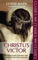 Christus Victor - Aulen, Gustaf