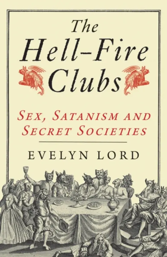 Hellfire Clubs - Lord, Evelyn