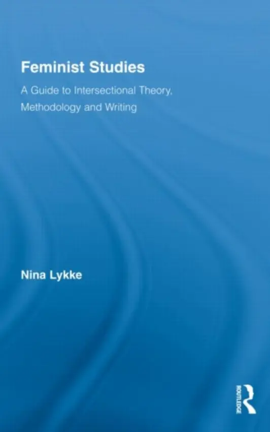 Feminist Studies - Lykke, Nina (Linkoping University, Sweden)