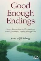 Good Enough Endings