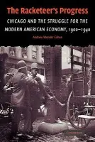 Racketeer's Progress - Cohen, Andrew Wender (Syracuse University, New York)