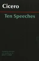 Ten Speeches - Cicero
